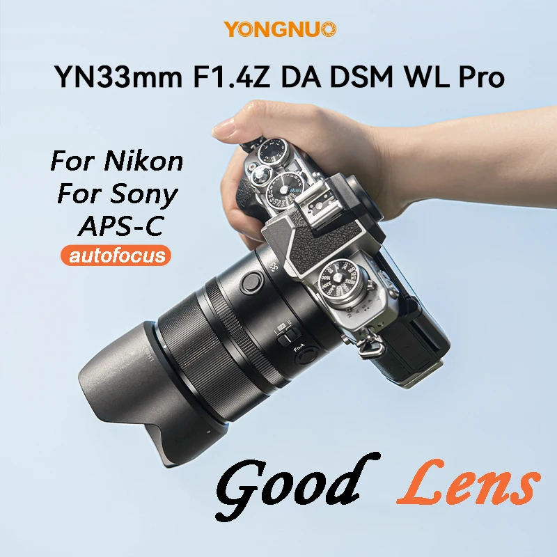 Yongnuo YN33mm F1.4Z/F1.4S DA DSM WL Pro AF autofocus Camera Lens APS-C Large Aperture Prime For Sony E Nikon Z Mount Cameras 33mm f1.4 Lens ราคา 10,010 บาท*ส่งฟรี