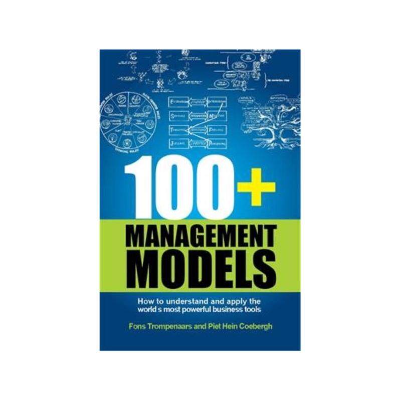 100+ Management Models: How to Understand and Apply the Worlds Most Powerful Business Tools   ISBN : 	9789674152673 Malaysia