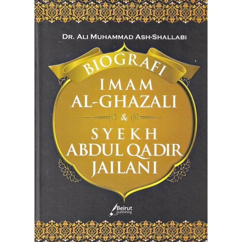 Biografi Imam Al-Ghazali & Syaikh Abdul Qadir Jailani Malaysia