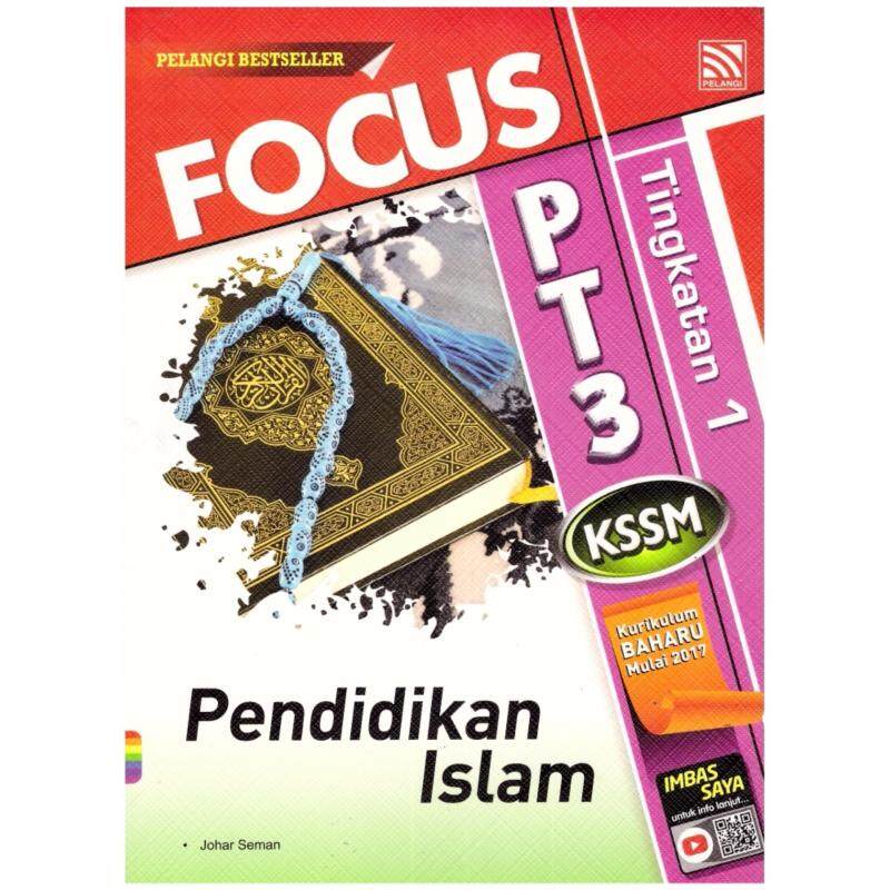 Focus PT3 KSSM Pendidikan Islam Tingkatan 1 Malaysia