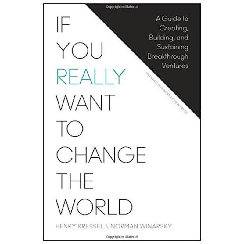 If You Really Want to Change the World: A Guide to Creating,
Building, and Sustaining Breakthrough Ventures Malaysia