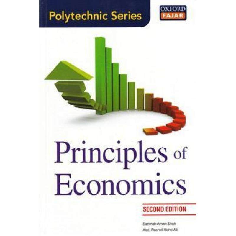 Principles of Economics, 2E (Oxford Fajar Polytechnic Series) Malaysia