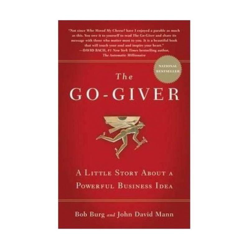 The Go-Giver: A Little Story About a Powerful Business Idea Malaysia