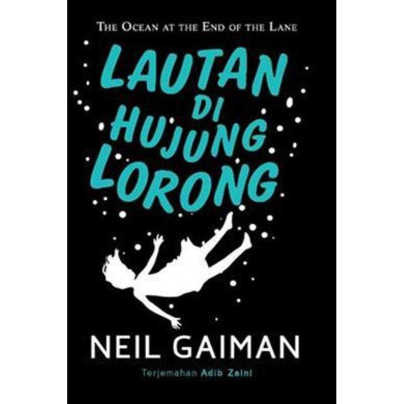 The Ocean at the End of the Lane: Edisi Bahasa Melayu (Lautan di
Hujung Lorong) Malaysia
