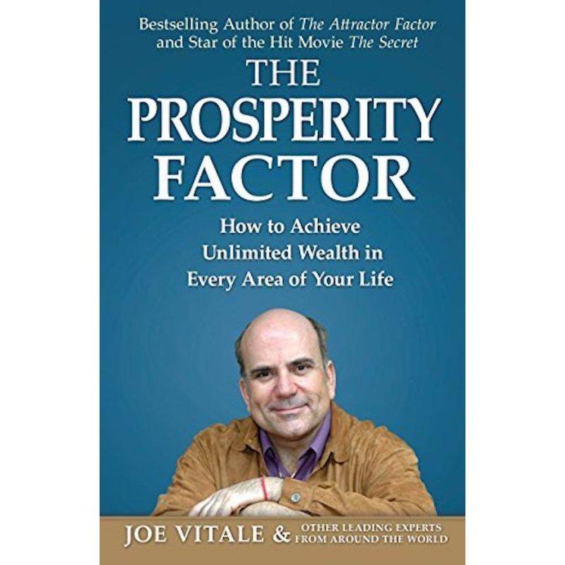 The Prosperity Factor: How to Achieve Unlimited Wealth in Every
Area of Your Life Malaysia