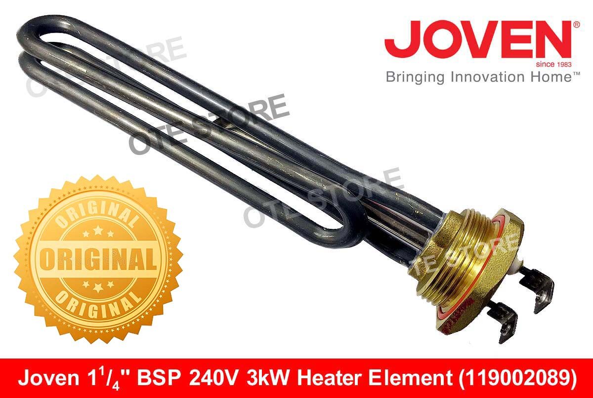 JOVEN 119002089 3KW 240V HEATER ELEMENT WITH 1 1/4 INCHES BSP BUSH u0026 O RING  (100% ORIGINAL JOVEN) | Lazada