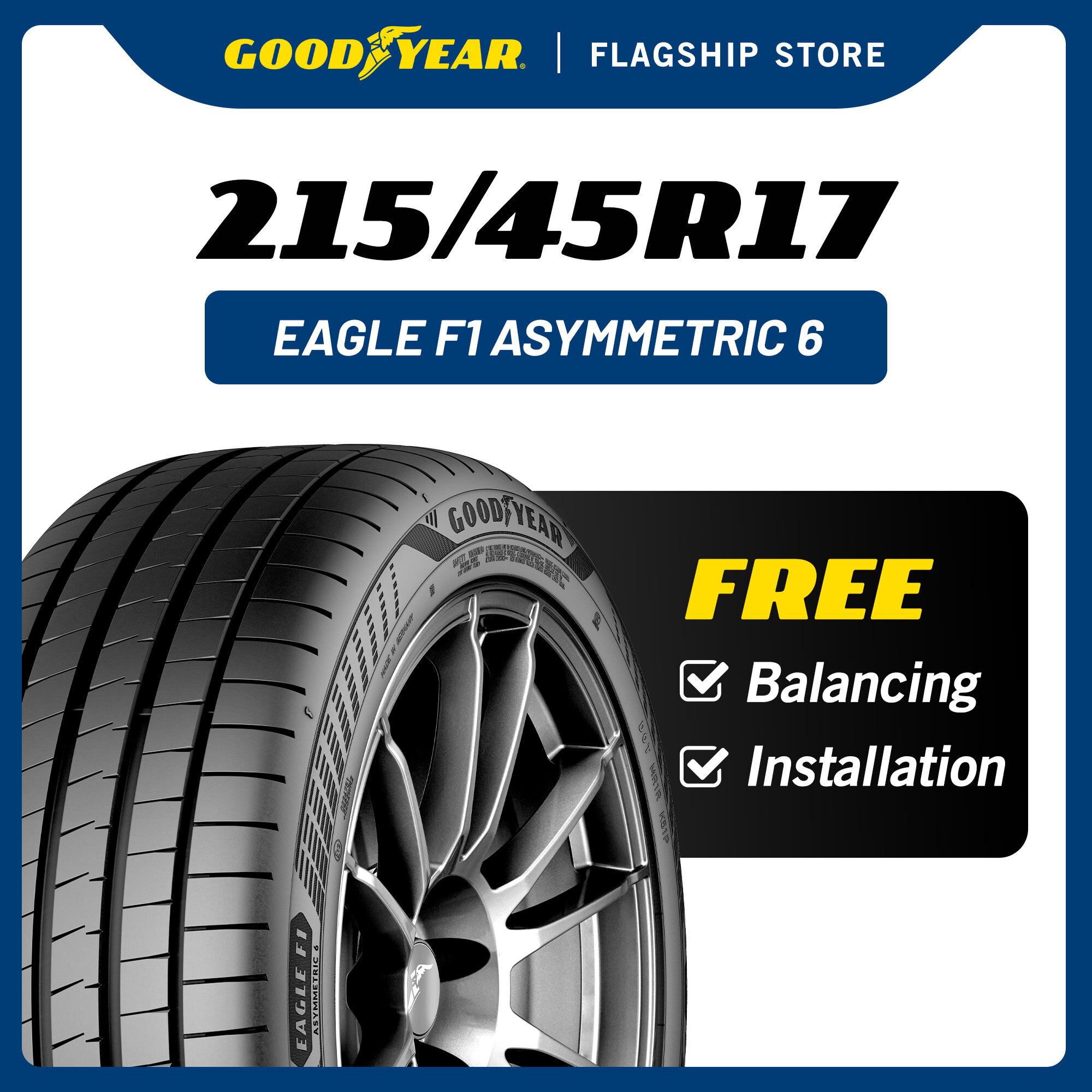 Goodyear 215/45R17 Eagle F1 Asymmetric 6 [Free Installation] - Jenama Goodyear Harga 546 Ringgit*Penghantaran Percuma