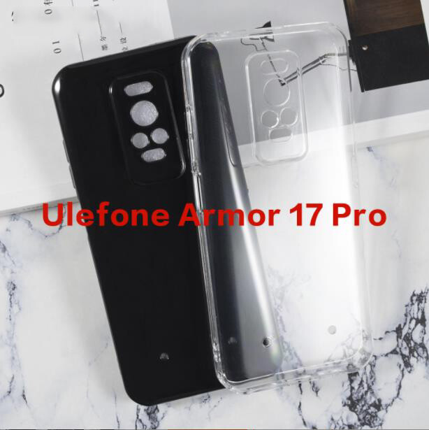 Nhựa tpu mềm trường hợp đối với ulefone armor 17 pro silicone vỏ lưng bảo vệ điện thoại trường hợp