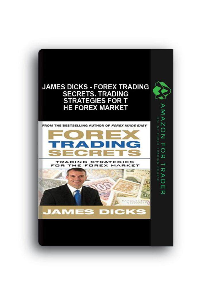 Forex Trading Secrets Trading Strategies For The Forex Market - 