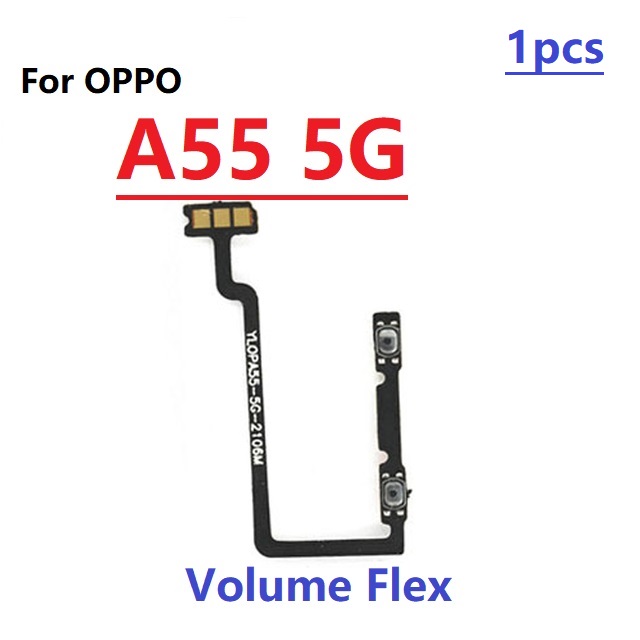 Cáp dây mềm âm lượng điện cho OPPO A55 A56 5G On Off nút âm lượng và nguồn điều khiển công tắc Key dải dây mềm Par
