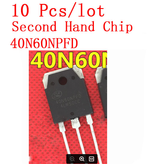 10 cái/lốc thứ hai tay 40n60npfd ống máy hàn biến tần đơn igbt ống 40a 600 vto-3p