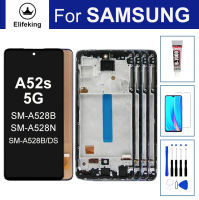 จอ LCD ขนาด6.5นิ้วสำหรับ Samsung Galaxy A52s ขนาด5กรัม SM-A528N SM-A528DS SM-A528B อะไหล่ชุดประกอบดิจิไทเซอร์หน้าจอสัมผัส + เครื่องมือ + กาว