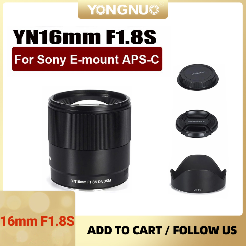 YONGNUO YN16mm F1.8S DA DSM AF MF 16mm F1.8 Large Aperture Wide Angle Prime Lens for Sony E Mount APS-C Camera ราคา 8,370 บาท*ส่งฟรี