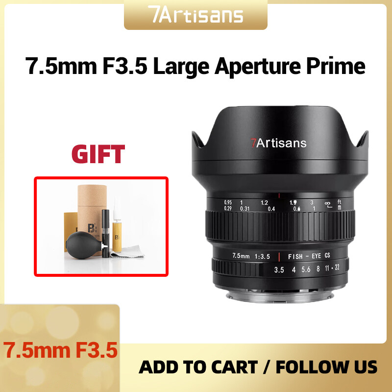 7artisans 7 artisans 7.5mm F3.5 DSLR Camera Lens Large Aperture Prime Lens for Canon EF Mount Nikon F Mount Series DLSR Camera ราคา 5,389 บาท*ส่งฟรี