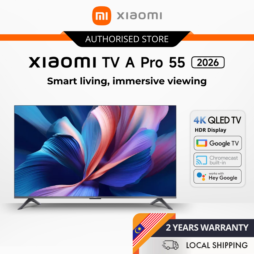 Xiaomi TV A Pro 55 2026 - 4K QLED Quantum Display | High Refresh rate Harga  1,799 Ringgit*Penghantaran Percuma