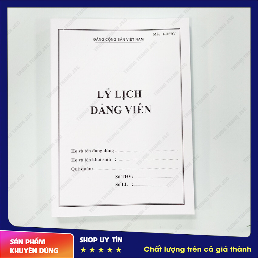 LÝ LỊCH ĐẢNG VIÊN mẫu 1-HSĐV ( Loại 24 trang, 28 trang và loại 32 trang ) - CHUẨN MẪU