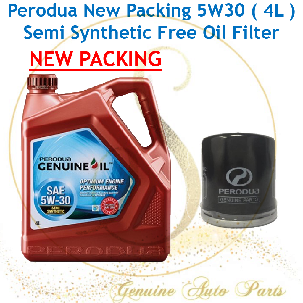 Original New Packing PERODUA 5W30 5W-30 Semi Synthetic Engine Oil 4L Free Perodua Oil Filter 15601-P2A12 Axia Bezza Myvi new 2018