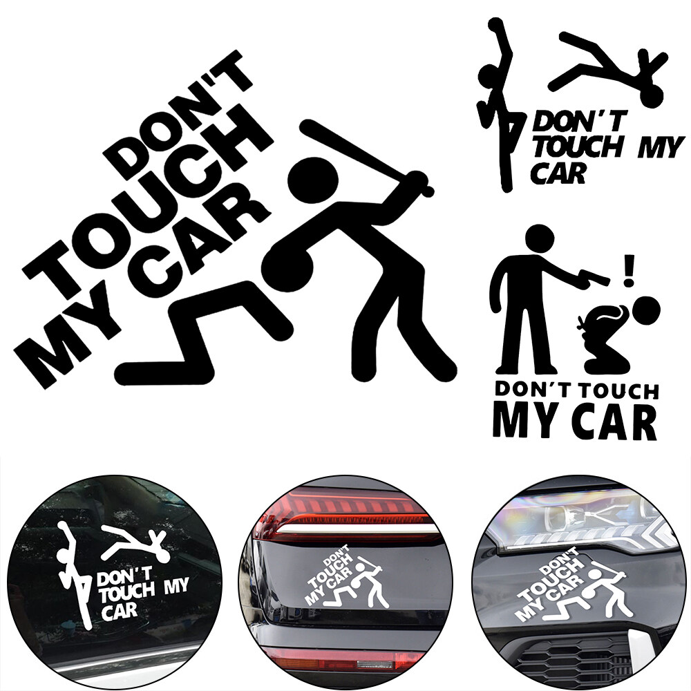 Creative Don t Touch My Car Car Sticker Decals