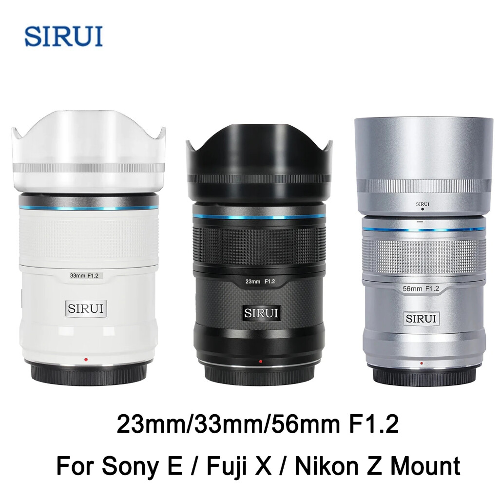 Sirui 23mm 33mm 56mm F1.2 Sniper Series Camera Lens Extra Large Aperture Autofocus Lenses For Sony E Fuji X Nikon Z Mount ราคา 11,770 บาท*ส่งฟรี