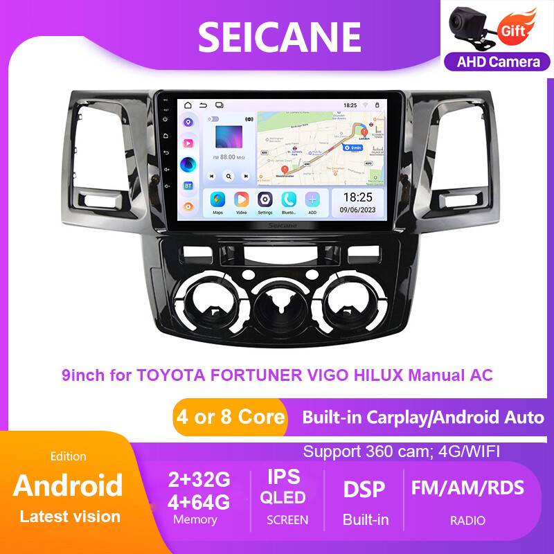 Seicane 9‘’ QLED Touch screen Android Car Audio Stereo player for TOYOTA FORTUNER VIGO HILUX MANUAL AC GPS Navigation Radio Player Headunit Apple Carplay Youtube Waze Netflix 360 Cam ราคา 2,320 บาท*ส่งฟรี